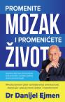 Promenite mozak i promenićete život Promenite mozak i promenićete život