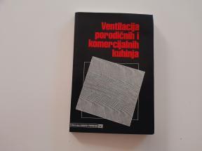 Ventilacija porodičnih i komercijalnih kuhinja