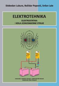 Elektrotehnika – elektrostatika i kola jednosmerne struje