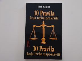 10 pravila koja treba prekršiti i 10 pravila koja treba uspostaviti