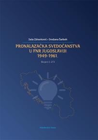 Pronalazačka svedočanstva u FNR Jugoslaviji 1949–1961. (Brojevi 1–273)