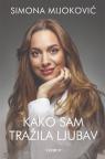 Kako sam tražila ljubav