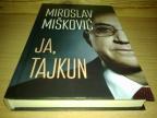 Miroslav Mišković JA ,TAJKUN ,Tvrd povez ➡️ ➡️