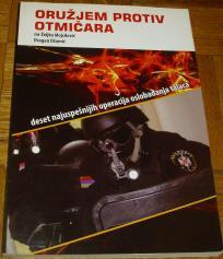 ORUŽJEM PROTIV OTMIČARA I