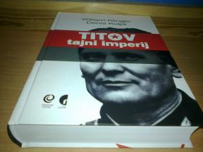 TITOV tajni imperij ,William Klinger Denis Kuljiš ➡️ ➡️