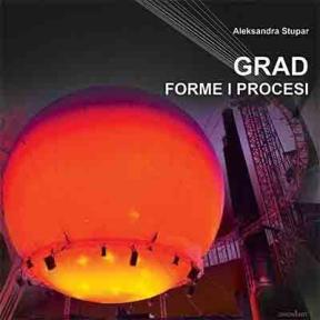 Grad: forme i procesi, 3. izdanje