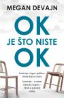 Ok je što niste ok