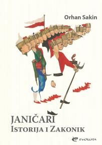 Janičari: istorija i zakoni Janičarskog korpusa