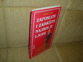 Zaposlite i zadržite najbolje ljude 