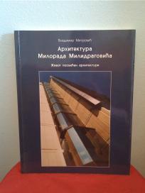 Arhitektura Milorada Milidragovica