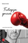 Trilogija gneva Trilogija gneva