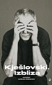 Kješlovski. Izbliza