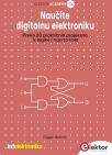 Naučite digitalnu elektrotehniku: Preko 20 praktičnih projekata iz logike i nacrta kola