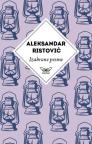Izabrane pesme Aleksandra Ristovića