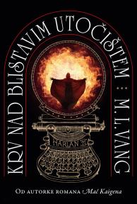 Krv nad blistavim utočištem