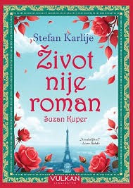 Život nije roman Suzan Kuper