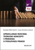 Upravljanje rizicima: teorijski koncepti i primjena u poslovnoj praksi