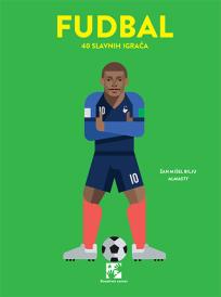 Fudbal - 40 slavnih igrača - novo