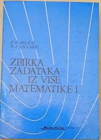 Zbirka zadataka iz više matematike I