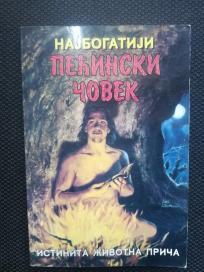 Najbogatiji pećinski čovek