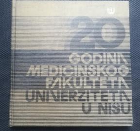 20 godina Medicinskog fakulteta Univerziteta u Nišu 