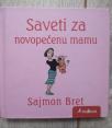 Saveti za novopečenu mamu