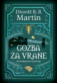 Gozba za vrane – ilustrovano izdanje