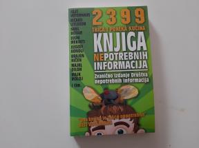 Knjiga nepotrebnih informacija - 2399 trica i poneka kučina