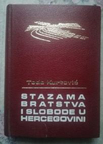 Stazama bratstva i slobode u Hercegovini