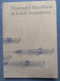 Illustrated Handbook in Local Anaesthesia