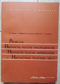 Problemi hronične plućne insuficijencije, plućne hipertenzije i plućnog srca