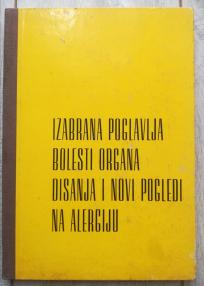 Izabrana poglavlja bolesti organa disanja i novi pogledi na alergiju
