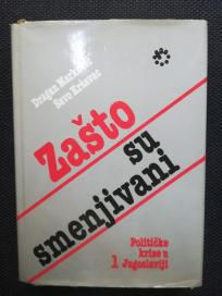 Zašto su smenjivani 