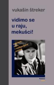 Vidimo se u raju, mekušci!