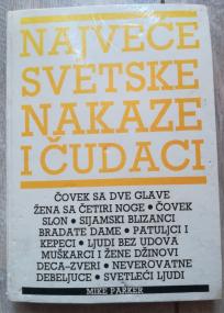 Najveće svetske nakaze i čudaci