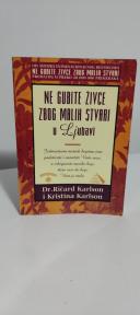 NE GUBITE ZIVCE ZBOG MALIH STVARI U LJUBAVI