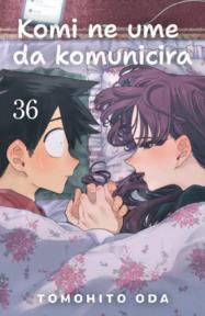 Komi ne ume da komunicira 36