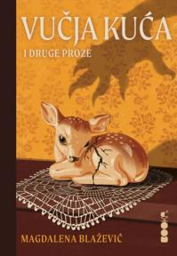 Vučja kuća i druge proze