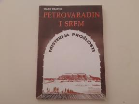 Petrovaradin i Srem - misterija prošlosti
