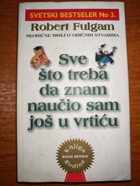 Sve što treba da znam naučio sam još u vrtiću