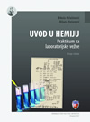 Uvod u hemiju: praktikum za laboratorijske vežbe (II izdanje)