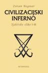 Civilizacijski Inferno, Ejdetske slike I-III Civilizacijski Inferno, Ejdetske slike I-III