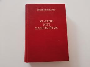 Zlatne niti zajedništva - Hronika Golubinaca