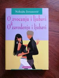 O zvocanju  i ljubavi & O zavođenju i ljubavi
