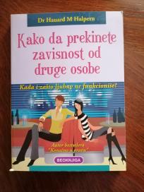 Kako da prekinete zavisnost od druge osobe