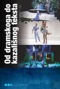 Od dramskoga do kazališnog teksta