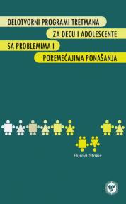 Delotvorni programi tretmana za decu i adolescente sa problemima i poremećajima ponašanj