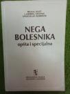 NEGA BOLESNIKA opšta i specijalna
