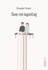 Sve mi ispričaj