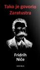 Tako je govorio Zaratustra Tako je govorio Zaratustra